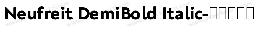 Neufreit DemiBold Italic字体转换